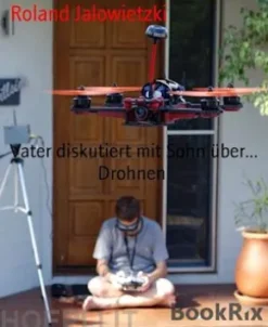 Vater diskutiert mit Sohn über... Drohnen
