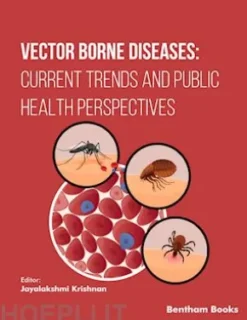 Vector Borne Diseases: Current Trends and Public Health Perspectives
