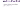 Vedere, Pasolini