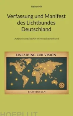 Verfassung und Manifest des Lichtbundes Deutschland