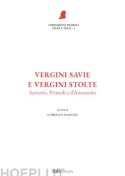 Vergini savie e vergini stolte