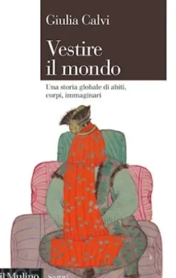 Vestire il mondo