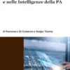 Viaggio nella Riforma digitale e nelle Intelligenze della PA