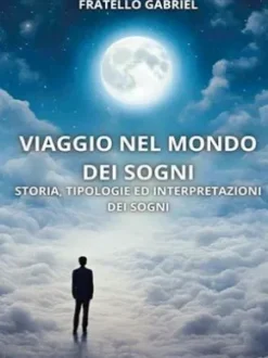 Viaggio nel mondo dei sogni