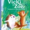 Vicki e Zoe. L'amicizia è un gioco divertente. PassoPasso. Minuscolo