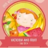 Victoria and fruit