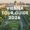 Vienna Tour Guide 2026