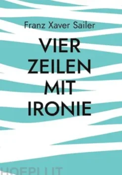 Vier Zeilen mit Ironie