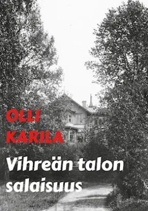 Vihreän talon salaisuus