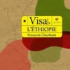 Visa pour l'Éthiopie