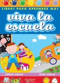 Viva la escuela