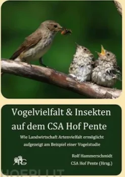 Vogelvielfalt & Insekten auf dem CSA Hof Pente