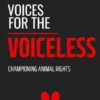 Voices For The Voiceless: Championing Animal Rights