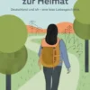 Vom Fremdsein zur Heimat