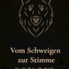 Vom Schweigen zur Stimme
