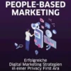 Von Data-driven zu People-based Marketing