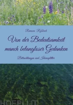 Von der Bedeutsamkeit manch belangloser Gedanken