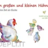 Von großen und kleinen Hühnern