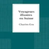 Voyageurs illustres en Suisse