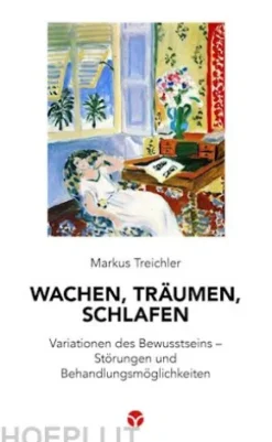 Wachen, Träumen, Schlafen
