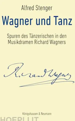 Wagner und Tanz