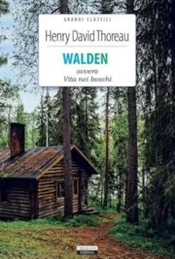 Walden ovvero Vita nei boschi