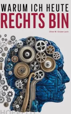 Warum ich heute rechts bin