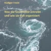 Was die Geschichte antreibt - und wie sie sich organisiert