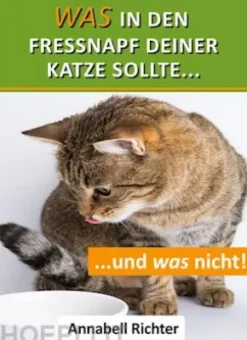 Was in den Fressnapf deiner Katze sollte... und was nicht!