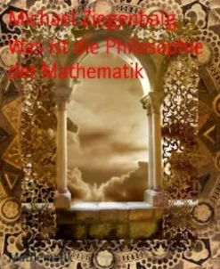 Was ist die Philosophie der Mathematik