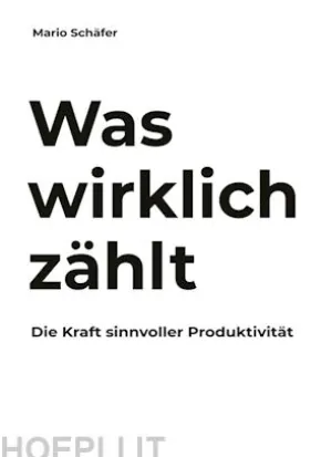 Was wirklich zählt