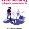 Web Security spiegata in modo facile