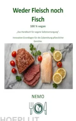 Weder Fleisch noch Fisch - Terra Vegan Reihe von Nemo - Band– Band 5 - DEU