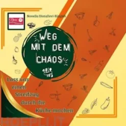 Weg mit dem Chaos