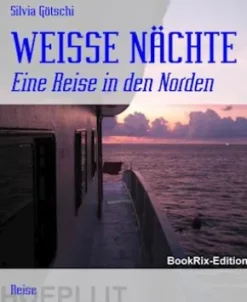 WEISSE NÄCHTE