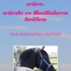 Wenn Reiten einfach wäre, würde es Radfahren heißen