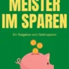 Werde Meister im Sparen