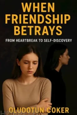 When Friendship Betrays