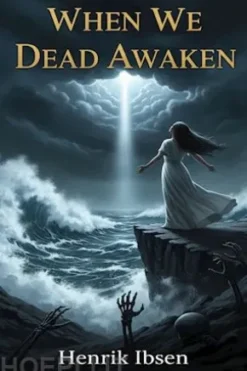 When We Dead Awaken