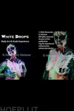 WHITE DROPS Body Art 4K Experience