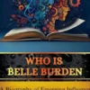 Who is Belle Burden