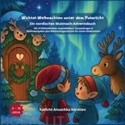 Wichtel-Weihnachten unter dem Polarlicht