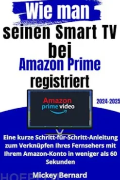 Wie man seinen Smart TV bei Amazon Prime registriert