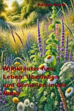 Wildkräuter fürs Leben