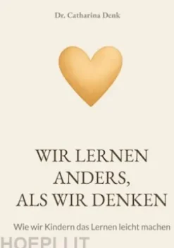 Wir lernen anders, als wir denken