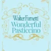 Wonderful Pasticcino