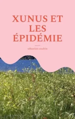 Xunus Et Les Épidémie