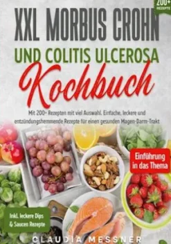 XXL Morbus Crohn und Colitis Ulcerosa Kochbuch
