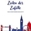 Zeiten der Zufälle