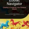 Zodiac Navigator: Charting a Course for Your Personal Growth